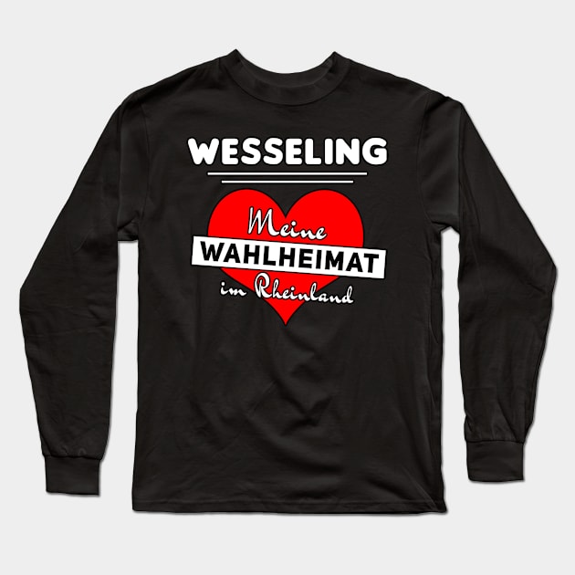 Wesseling Wahlheimat Rheinland Long Sleeve T-Shirt by DePit DeSign